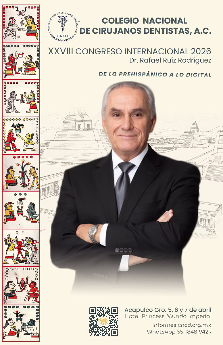 XXVIII Congreso Internacional Dr. Rafael Ruiz Rodríguez del Colegio Nacional de Cirujanos Dentistas